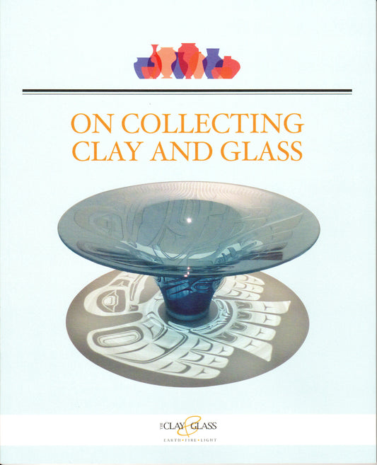 On Collecting Clay and Glass